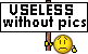 :usless: